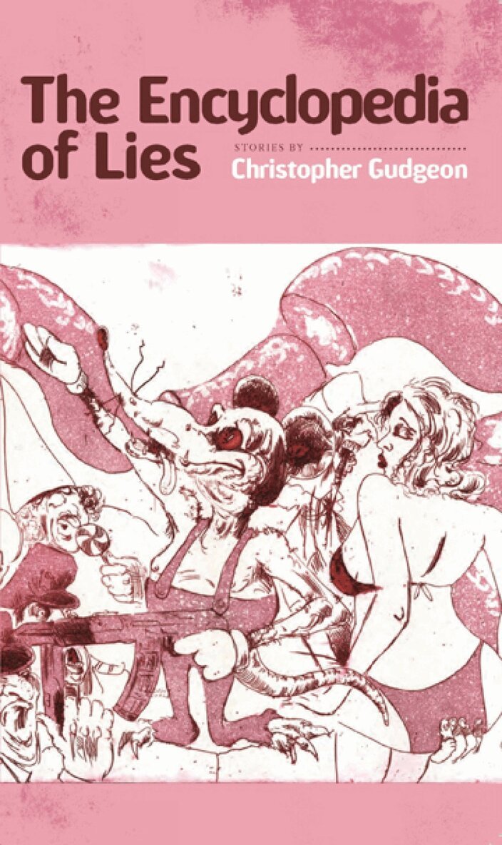 Christopher Gudgeon - Encyclopedia of Lies, Häftad. Tillgänglighet: Lägg i varukorg