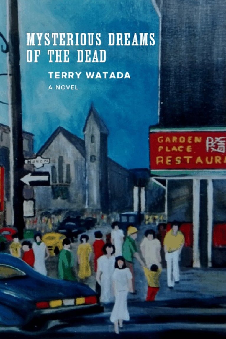 Terry Watada - Mysterious Dreams of the Dead, Häftad