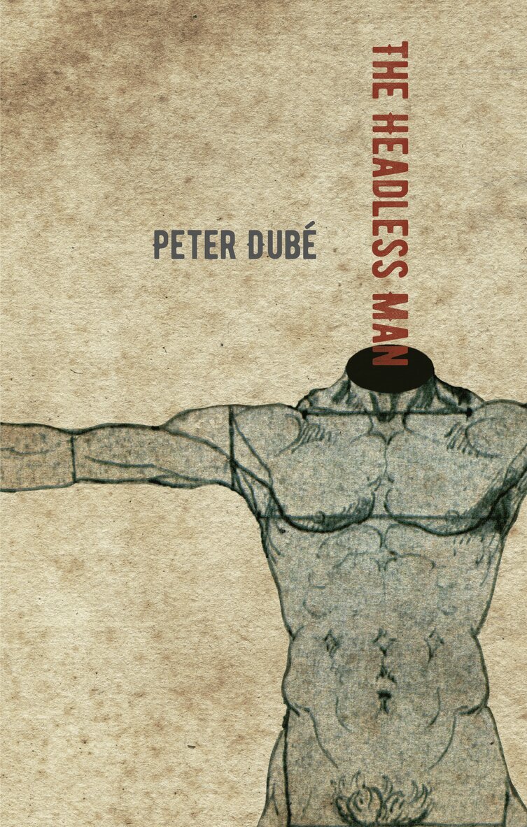 Peter Dube - Headless Man, Häftad