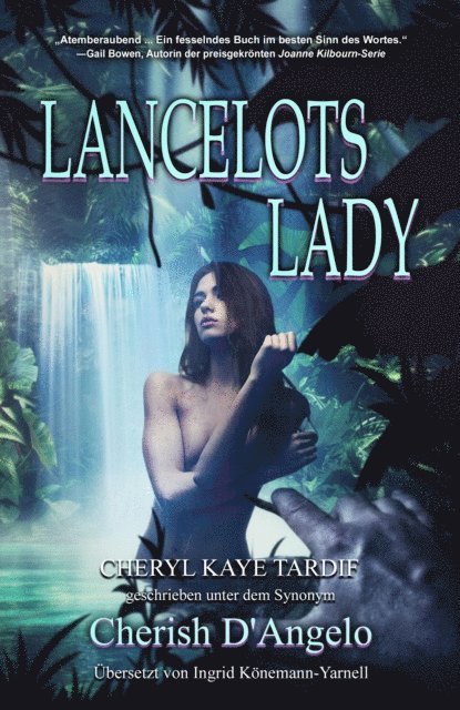 Cheryl Kaye Tardif - Lancelots Lady (Deutsch / German), E-bok