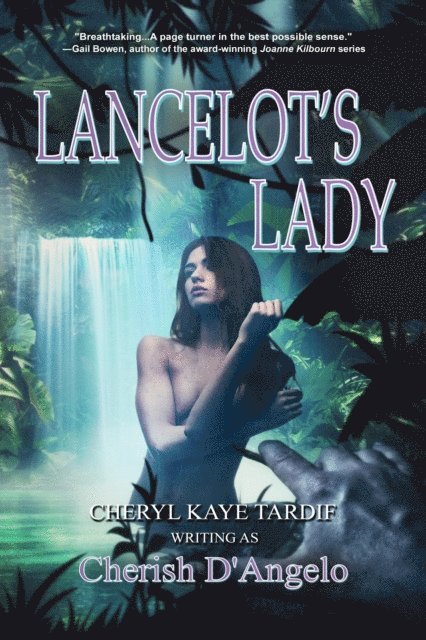 Cheryl Kaye Tardif - Lancelot's Lady (2nd Edition), E-bok. Tillgänglighet: Lägg i varukorg