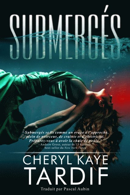 Cheryl Kaye Tardif - Submerges, E-bok
