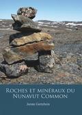 Roches et mineraux du Nunavut