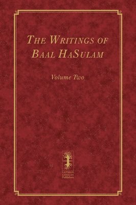 Yehuda Ashlag - Writings of Baal HaSulam - Volume Two, Inbunden. Tillgänglighet: Lägg i varukorg