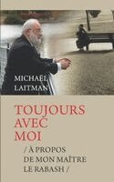 Michaël Laitman - Toujours Avec Moi, Häftad