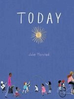 Julie Morstad - Today, Inbunden