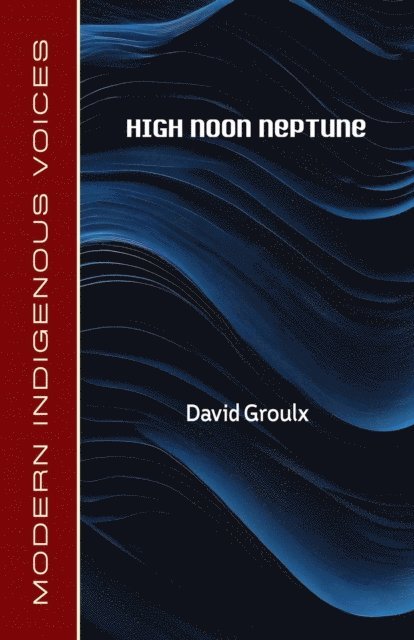 David Groulx - High Noon Neptune, E-bok