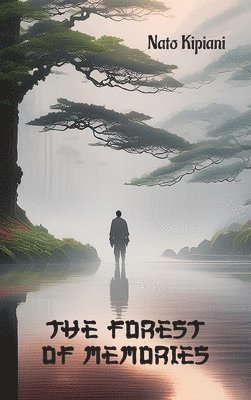 Nato Kipiani - Forest of Memories, Inbunden