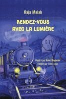 Raja Malah - Rendez-vous avec la lumière, Häftad