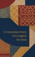 Contemporary Georgian Stories, Inbunden