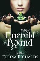Teresa Richards - Emerald Bound, Häftad. Tillgänglighet: Lägg i varukorg