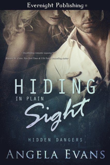 Angela Evans - Hiding in Plain Sight, E-bok