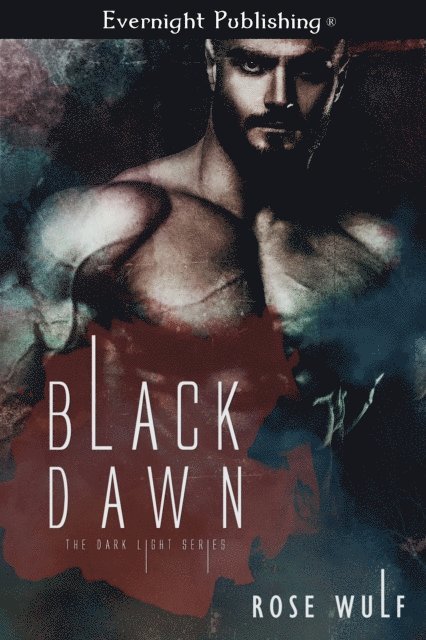 Rose Wulf - Black Dawn, E-bok