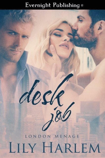Lily Harlem - Desk Job, E-bok