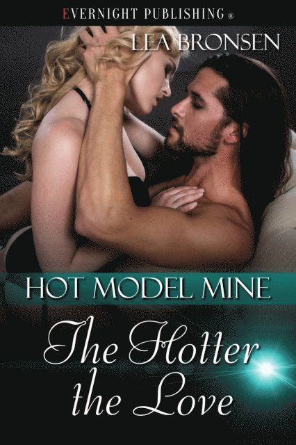 Lea Bronsen - Hotter the Love, E-bok