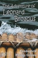 Frederick Philip Grove, Jen Rubio - The Adventure of Leonard Broadus, Häftad