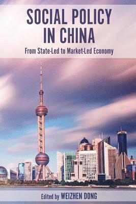 Weizhen Dong - Social Policy in China, Häftad