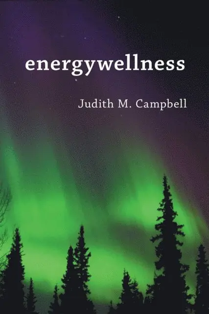 Judith M. Campbell - Energywellness, E-bok. Tillgänglighet: Lägg i varukorg