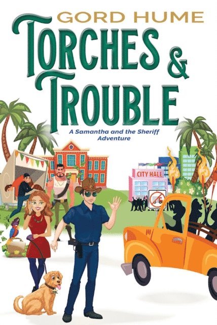 Gord Hume - Torches & Trouble, E-bok