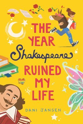Dani Jansen - The Year Shakespeare Ruined My Life, Häftad. Tillgänglighet: Lägg i varukorg