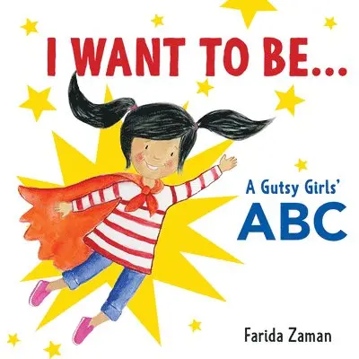 Farida Zaman - I Want to Be..., Kartonnage. Tillgänglighet: Lägg i varukorg