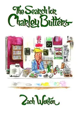 Zach Worton - Search For Charley Butters, Häftad. Tillgänglighet: Lägg i varukorg