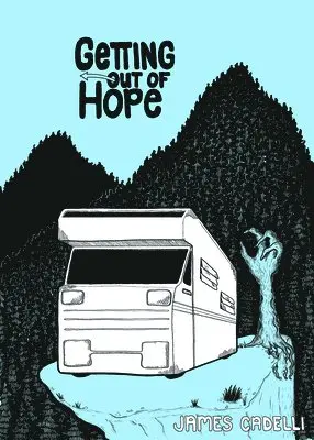 James Cadelli - Getting Out Of Hope, Häftad. Tillgänglighet: Lägg i varukorg