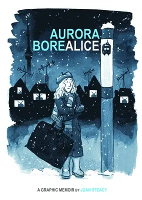 Joan Steacy - Aurora Borealice, Häftad. Tillgänglighet: Lägg i varukorg