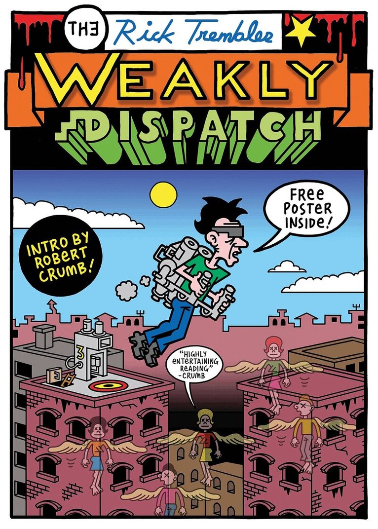Rick Trembles - Weakly Dispatch, Häftad