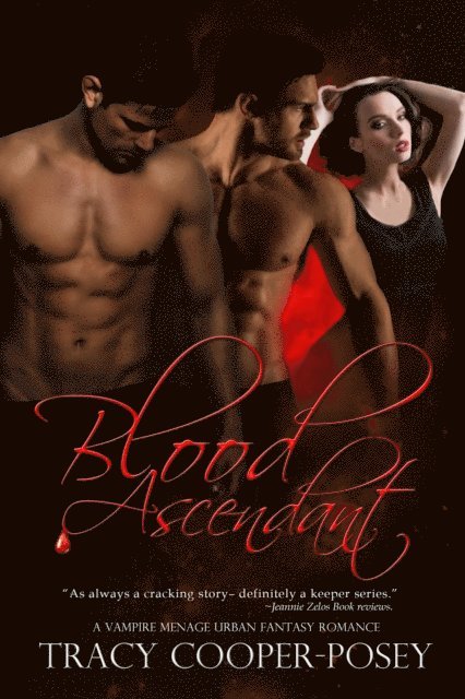Tracy Cooper-Posey - Blood Ascendant, E-bok
