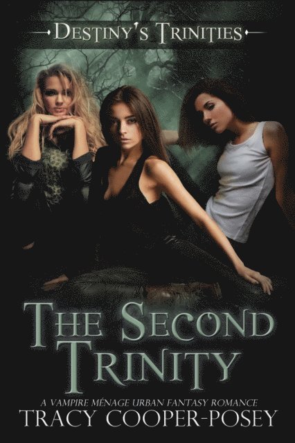 Tracy Cooper-Posey - Second Trinity, E-bok