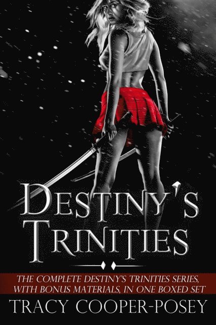 Tracy Cooper-Posey - Destiny's Trinities, E-bok