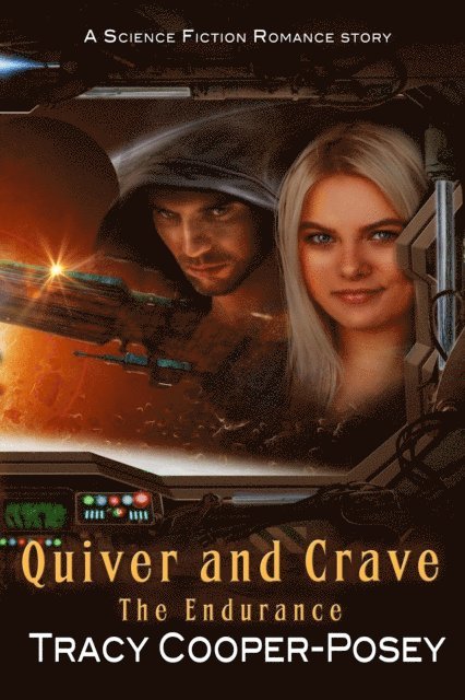 Tracy Cooper-Posey - Quiver and Crave, E-bok