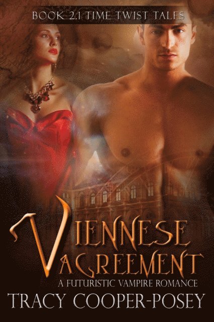 Tracy Cooper-Posey - Viennese Agreement, E-bok