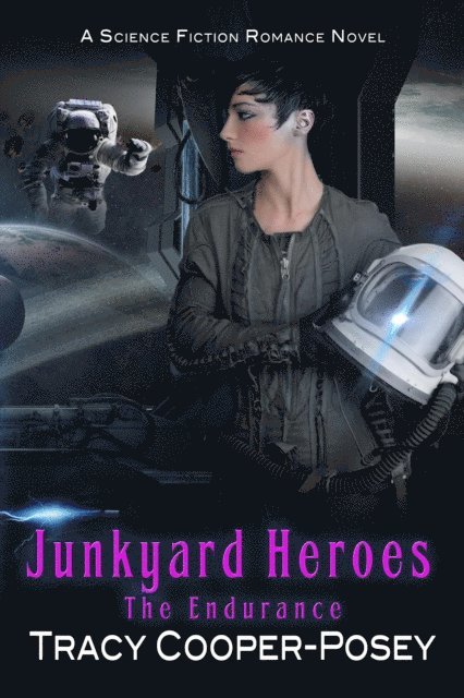 Tracy Cooper-Posey - Junkyard Heroes, E-bok