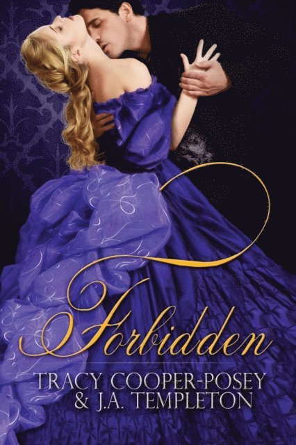 J.A. Templeton, Tracy Cooper-Posey - Forbidden, E-bok