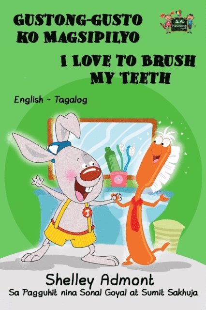 Shelley Admont - Gustong-gusto ko Magsipilyo I Love to Brush My Teeth, E-bok