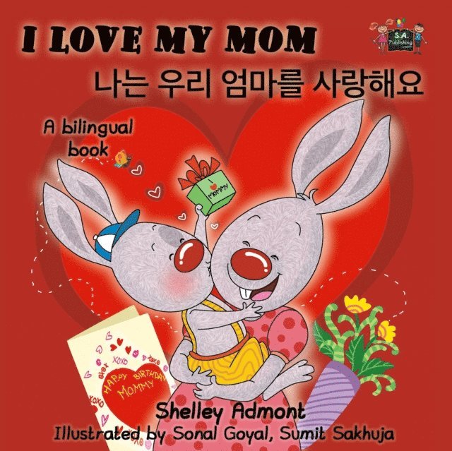 S.A. Publishing, Shelley Admont - I Love My Mom (English Korean Bilingual Edition), E-bok