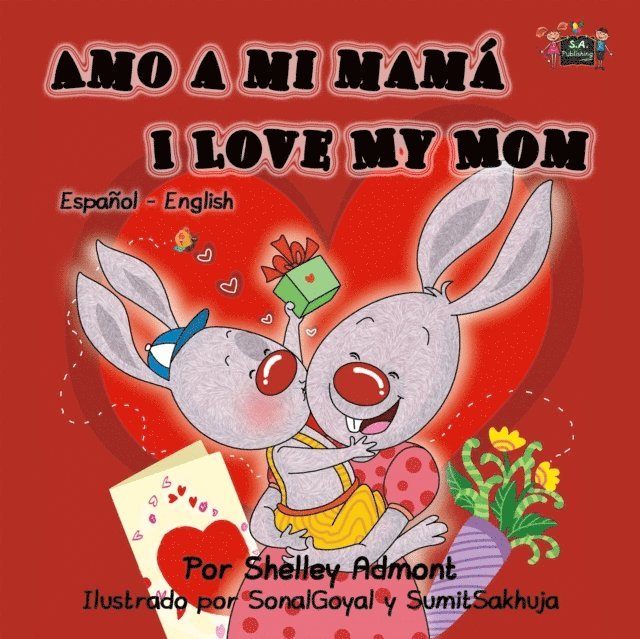 Shelley Admont - Amo a mi mamá I Love My Mom, E-bok