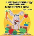 I Love to Eat Fruits and Vegetables