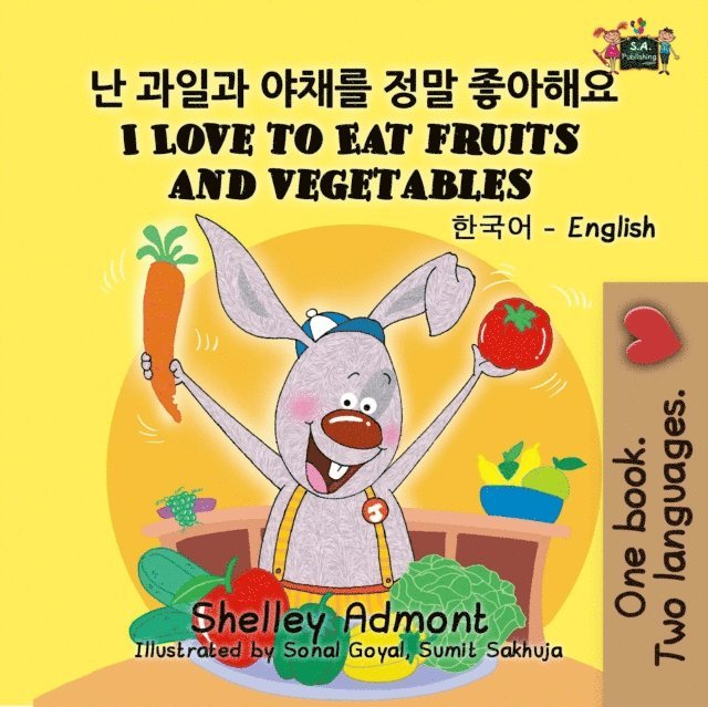 Shelley Admont - I Love to Eat Fruits and Vegetables, E-bok