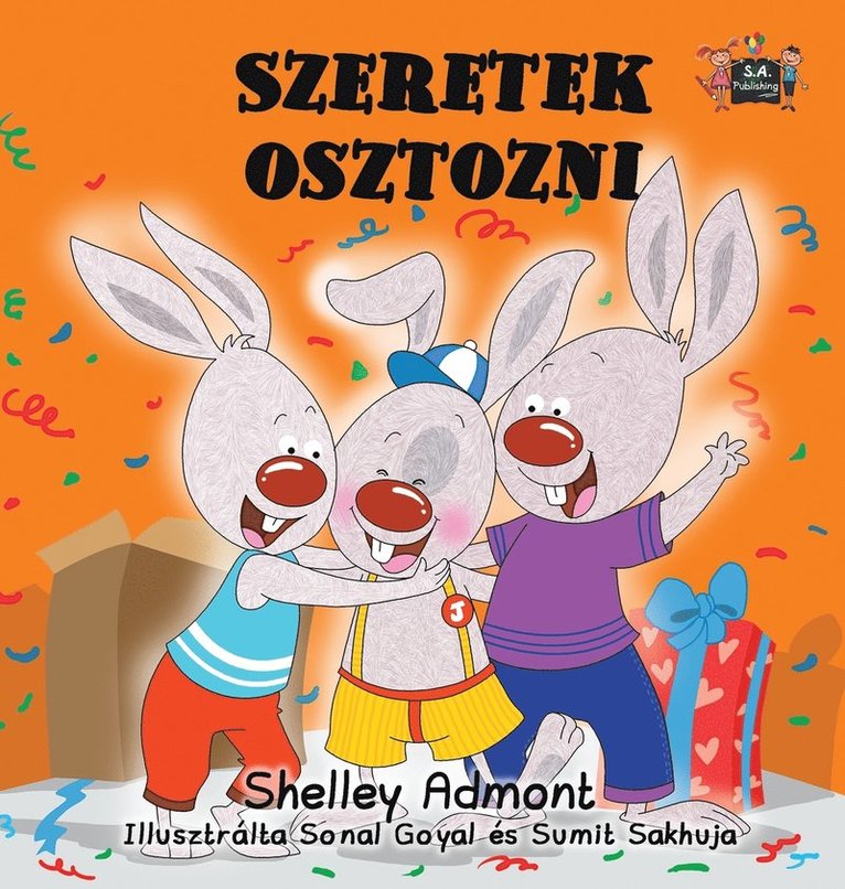 Shelley Admont, Kidkiddos Books - Szeretek osztozni, Inbunden