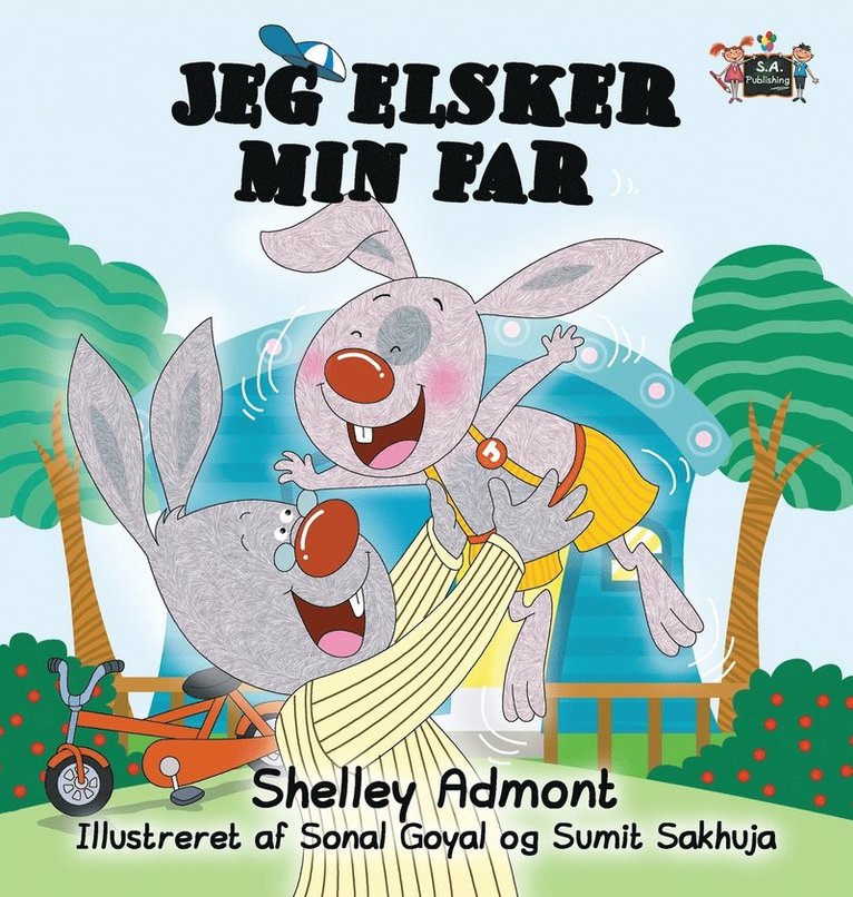 Shelley Admont, Kidkiddos Books - I Love My Dad (Danish Edition), Inbunden
