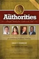 Dale F. Johnson - The Authorities - Dale Johnson: Powerful Wisdom From Leaders In The Field, Häftad. Tillgänglighet: Lägg i varukorg