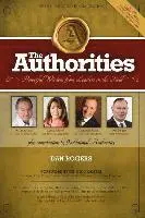 Dan Rogers - The Authorities - Dan Rogers: Powerful Wisdom From Leaders in The Field, Häftad. Tillgänglighet: Lägg i varukorg