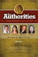 Kay Eve - The Authorities - Kay Eve: Powerful Wisdom From Leaders In The Field, Häftad. Tillgänglighet: Lägg i varukorg