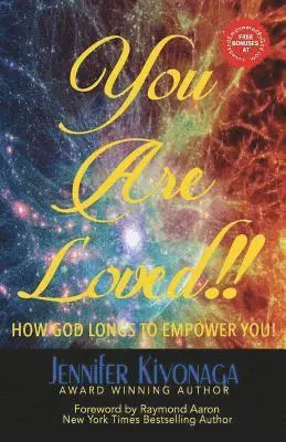 Jennifer Kiyonaga - You Are Loved!!: How God Longs to Empower You!!!, Häftad. Tillgänglighet: Lägg i varukorg