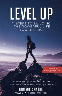 Jamison Smythe - Level Up: 11 Steps To Building The Powerful Life YOU Deserve, Häftad