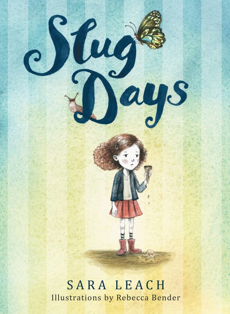 Sara Leach - Slug Days, Inbunden. Tillgänglighet: Lägg i varukorg