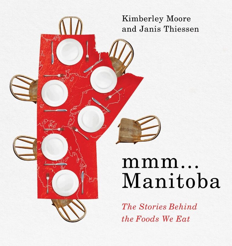 Kimberley Moore, Janis Thiessen - Mmm... Manitoba, Häftad. Tillgänglighet: Lägg i varukorg
